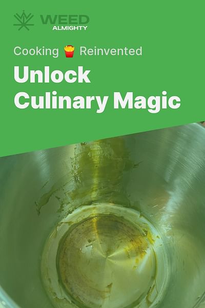 Unlock Culinary Magic - Cooking 🍟 Reinvented