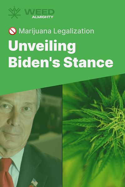 Unveiling Biden's Stance - 🚫 Marijuana Legalization